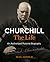 Churchill, The Life: An Authorized Pictorial Biography
