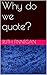 Why do we quote?