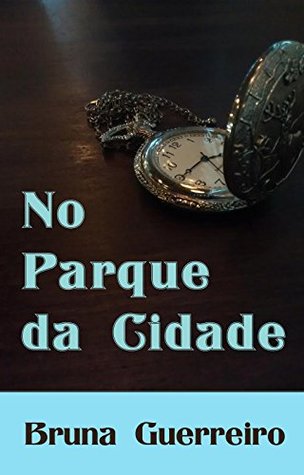 No Parque da Cidade (Portuguese Edition)