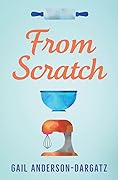 From Scratch (Rapid Reads)