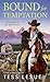 Bound for Temptation (Frontiers of the Heart, #3)