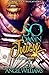 SO DAMN JUICY 3 by Angel Williams