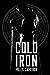 Cold Iron by Miles  Cameron