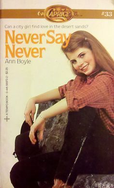 Never Say Never (Caprice #33)