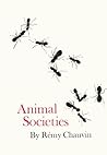 Animal societies ...