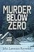 Murder Below Zero