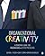 Organizational Creativity by Gerard J Puccio