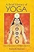 A Brief History of Yoga: From Its Tantric Roots to the Modern Yoga Studio