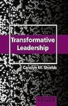 Transformative Leadership Primer (Peter Lang Primer Book 32)