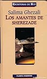 Los amantes de Sherezade by Salima Ghezali