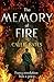 The Memory of Fire: The Waking Land Book II (The Waking Land Series)