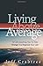 Living Above Average by Jeff Crabtree
