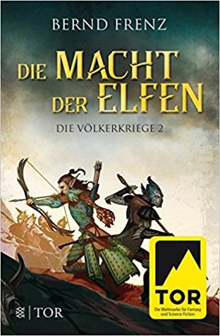 Die Macht der Elfen (Die Völkerkriege #2)
