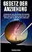 GESETZ DER ANZIEHUNG; LERNE...