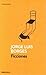 Ficciones by Jorge Luis Borges