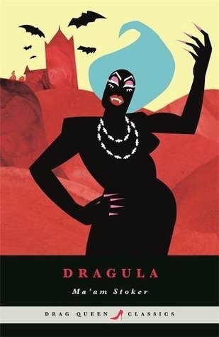 Dragula (Drag Queen Classics)