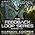 The Feedback Loop Box Set 1-3 (The Feedback Loop #1-3)