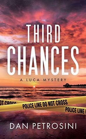 Third Chances (A Luca Mystery #4)