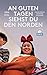 An guten Tagen siehst du den Norden: Südkorea zwischen Geistern und Glasfassaden (DuMont Reiseabenteuer E-Book) (German Edition)