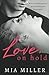 Love on Hold by Mia Miller