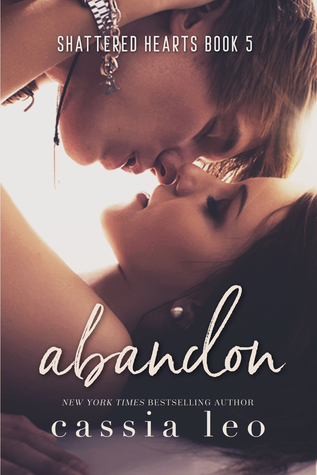 Abandon (Shattered Hearts, #5)