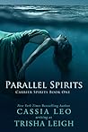 Parallel Spirits (Carrier Spirits, #1)