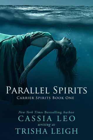 Parallel Spirits (Carrier Spirits, #1)