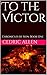 To the Victor: Chronicles o...