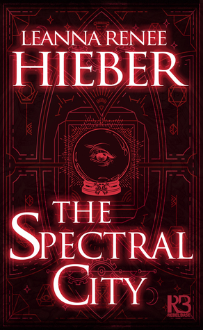 The Spectral City (Spectral City, #1)