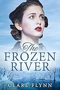 The Frozen River (The Canadians #3)