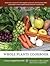 Whole Plants Cookbook