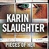 Pieces of Her by Karin Slaughter