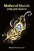 Mother of Mortals (A Tale of the Nepheleid, #1)