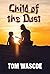 Child of the Dust