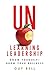 Unlearning Leadership: Know...