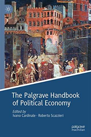 The Palgrave Handbook of Political Economy (Kindle Edition)