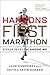Hansons First Marathon: Step Up to 26.2 the Hansons Way: Step Up to 26.2 the Hansons Way