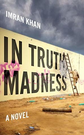 In Truth, Madness (Kindle Edition)