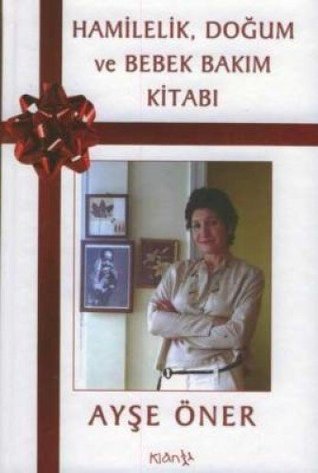 HAMİLELİK DOĞUM VE BEBEK BAKIM KİTABI (Paperback)