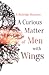 A Curious Matter of Men wit...