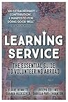 Learning Service: The essential guide to volunteering abroad