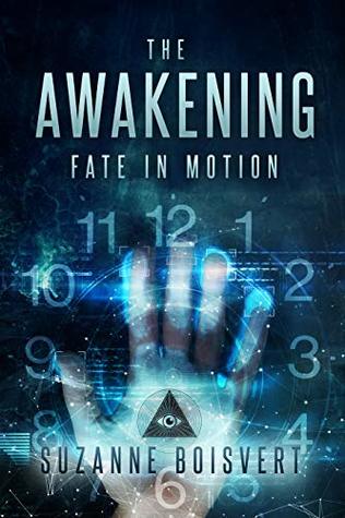 The Awakening: Fate in Motion (Kindle Edition)