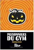 Prisonniers du gym