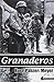 Granaderos by Kurt Meyer