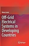 Off-Grid Electrical Systems in Developing Countries Off-Grid Electrical Systems in Developing Countries