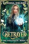 Betrayed by Vanessa  Nelson