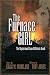 The Furnace Girl by Kraig W. Moreland