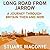Long Road from Jarrow: A journey through Britain then and now
