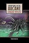 Adventures in the Arcane — Cthulhu Edition