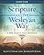Scripture and the Wesleyan ...